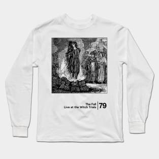 Live at the Witch Trials / Minimalist Graphic Artwork Design Long Sleeve T-Shirt